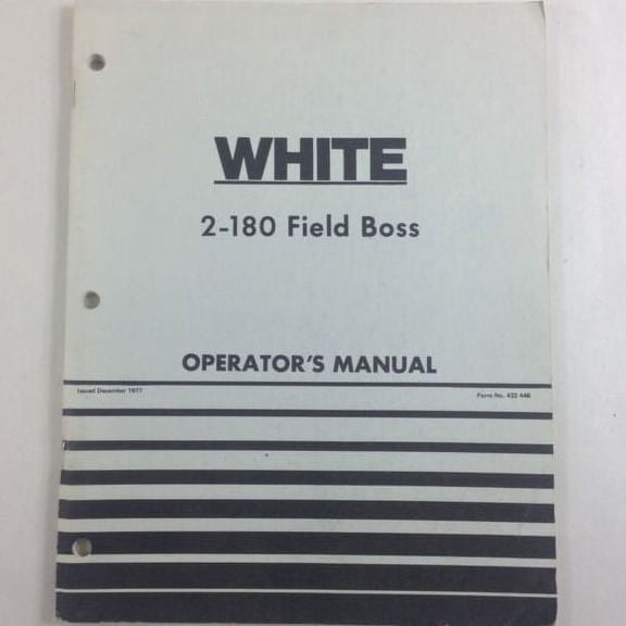 White 2-180 Field Boss Operators Owner Manual Operation Maintenance