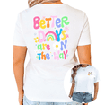 thumbnail image 1 of White Better Days Are On The Way Rainbow Daisy Graphic Print Tshirt Graphic Tees Shirts Positive Vibe Retro Groovy Casual Tops S-5XL, 1 of 5