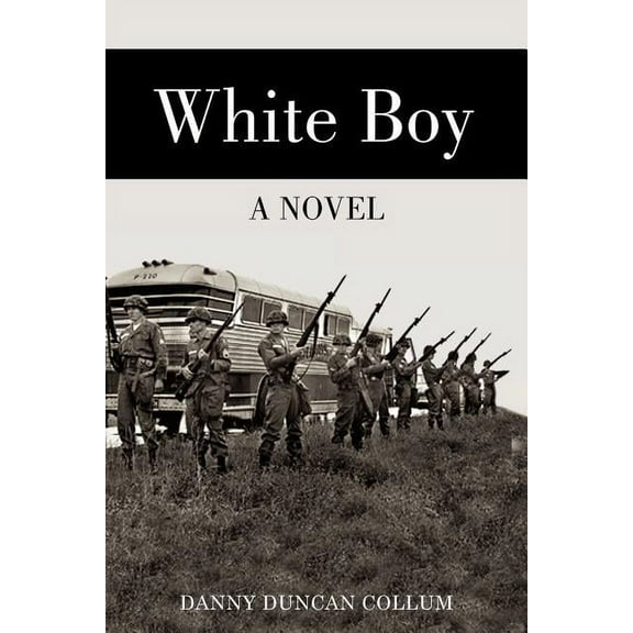 White Boy (Paperback) by Danny Duncan Collum