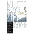 thumbnail image 1 of Pre-Owned White Boys and River Girls: Stories (Paperback) 068482518X 9780684825182, 1 of 1