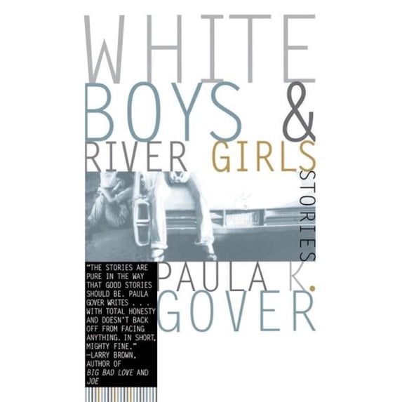 Pre-Owned White Boys and River Girls: Stories (Paperback) 068482518X 9780684825182