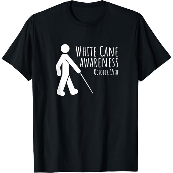 White Cane Awareness Day Men Women TVI Visually Impaired T-ShirtMen and women, White Black T-shirt, size: Extra large S-2109XL
