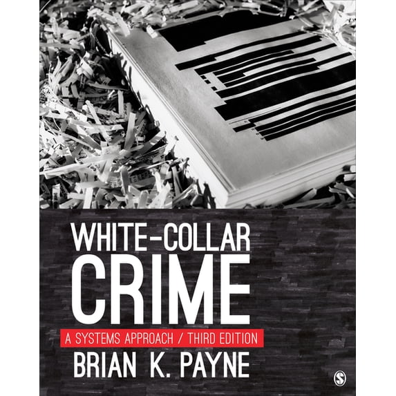 White-Collar Crime: A Systems Approach, (Paperback)