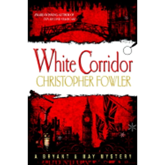 White Corridor (Hardcover) by Christopher Fowler