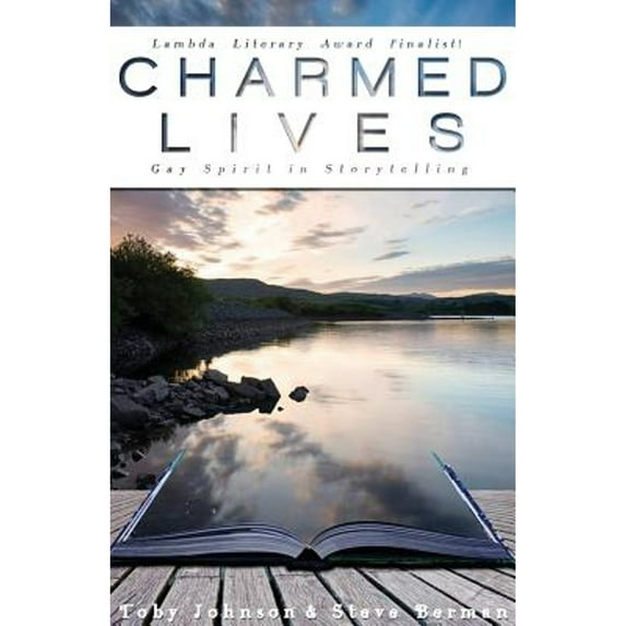 Pre-Owned Charmed Lives: Gay Spirit in Storytelling (Paperback) 1590210166 9781590210161