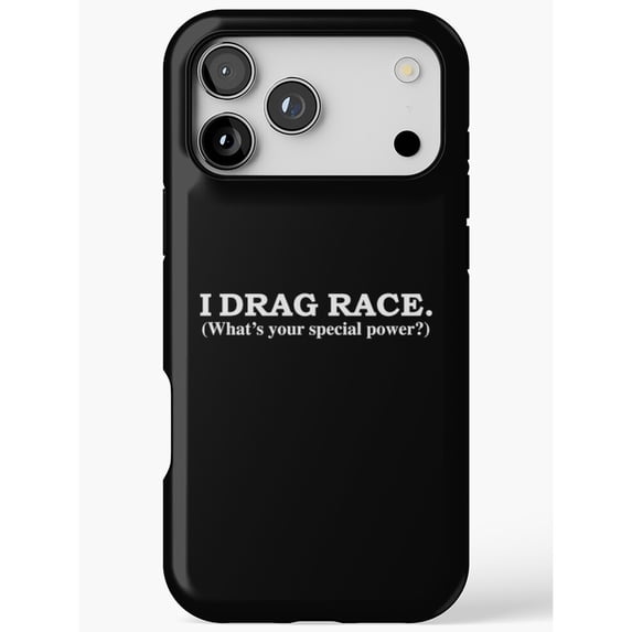 Power Delivery Raceway White Drag Race Special Power Quote Tough Phone Case for Apple iPhone ...