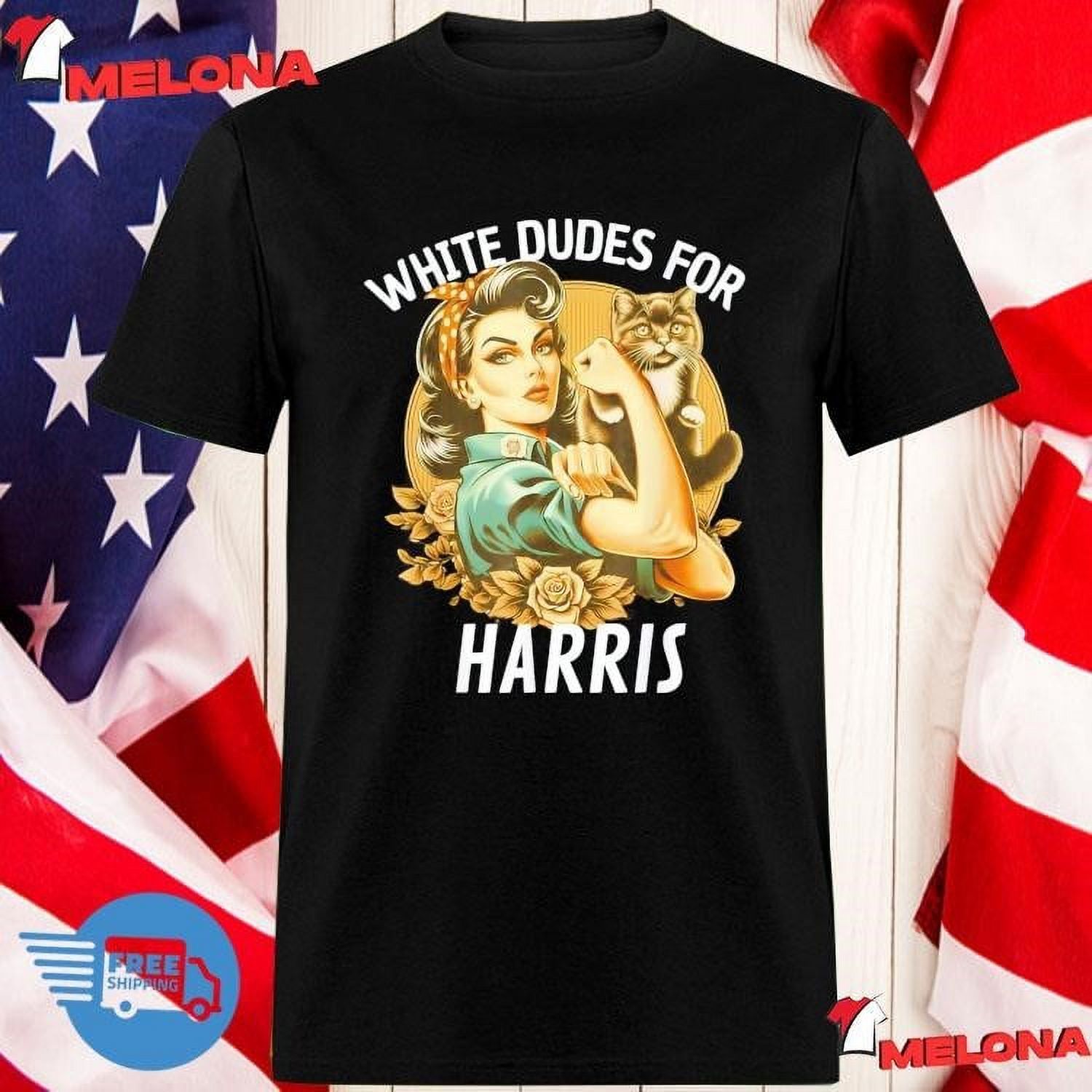 White Dudes For Harris President Woman Strong Arm And Cat Harris Shirt ... White Dudes for Harris White Dudes For Harris President Woman Strong Arm And Cat Harris Shirt ...
