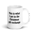 thumbnail image 1 of White Elephant Christmas Party Gift Exchange Gag Mug Funny Present 15 oz, 1 of 5