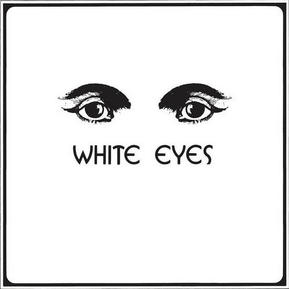 White Eyes - White Eyes - Music & Performance - Vinyl