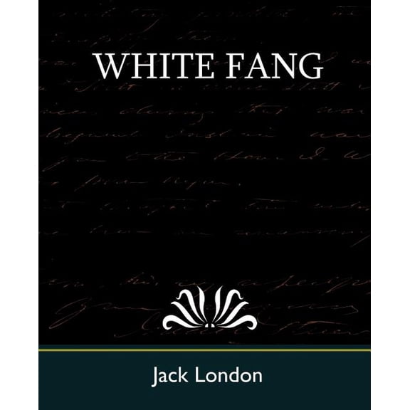 White Fang, (Paperback)