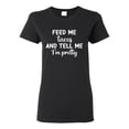thumbnail image 1 of White Feed Me Tacos And Tell Me I'm Pretty Cinco de Drinco Cinco De Mayo Womens T-Shirt, Black, X-Large, 1 of 5