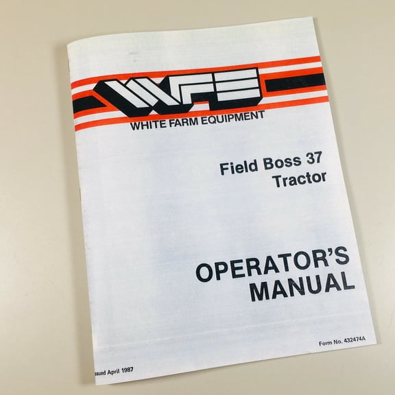 White Field Boss 37 Tractor Operators Manual