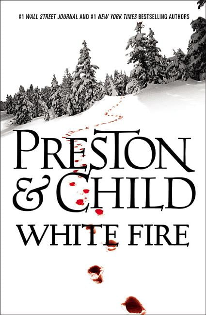 White Fire (Hardcover) by Douglas Preston, Lincoln Child