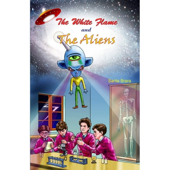 White Flame & the Aliens (Paperback)