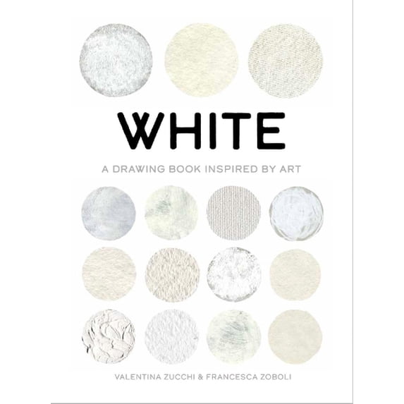 White Francesca Zoboli,Valentina Zucchi (Paperback)