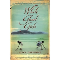 White Ghost Girls, (Paperback)