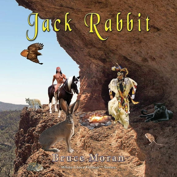 White Glove Fiction Jack Rabbit: A Jack Rabbit Novel, Book 1, (Paperback)
