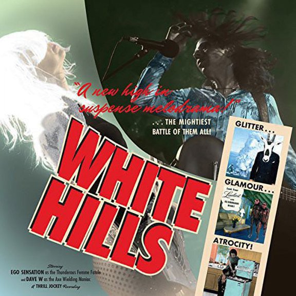 White Hills - Glitter Glamour Atrocity - Rock - CD