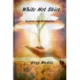 thumbnail image 1 of White Hot Skies : Survival and Redemption, 1 of 1