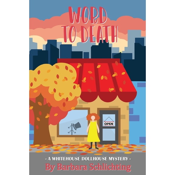 White House Dollhouse Mystery Word to Death: A White House Dollhouse mystery, Book 3, (Paperback)