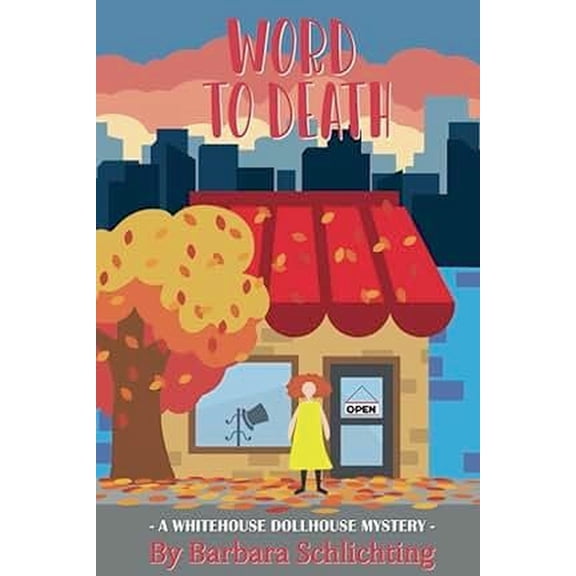 White House Dollhouse Mystery Word to Death, Book 2, (Paperback)