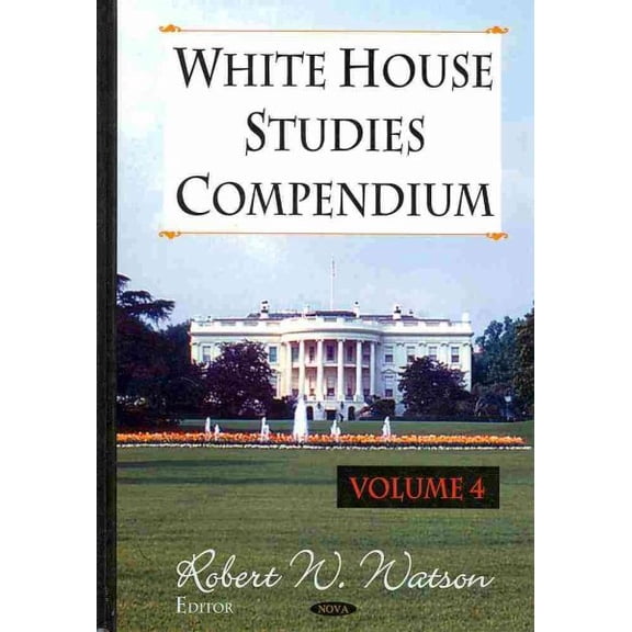 White House Studies Compendium