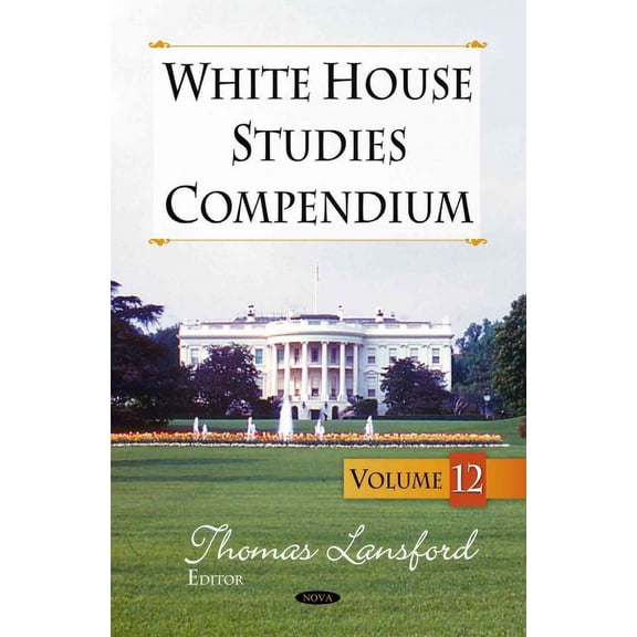 White House Studies Compendium