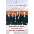 thumbnail image 1 of Pre-Owned White House Usher: Stories from the Inside (Paperback) 1634926560 9781634926560, 1 of 1