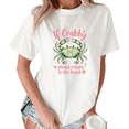 thumbnail image 1 of White Humorous Crab If Crabby Beach Print T-Shirt Graphic Tees Shirts Streetwear S-5XL Tops, 1 of 5