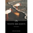 thumbnail image 1 of White Ibis Dawn (Paperback), 1 of 1