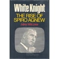 thumbnail image 1 of Pre-Owned White Knight: The Rise of Spiro Agnew Paperback Jules Witcover, 1 of 1