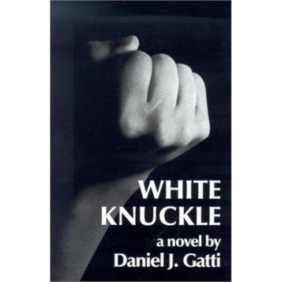 Pre-Owned White Knuckle (Hardcover) 0966624459 9780966624458