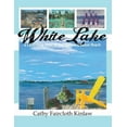 thumbnail image 1 of White Lake: A Historical Tour of the Nation's Safest Beach, (Paperback), 1 of 1