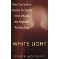 thumbnail image 1 of Pre-Owned White Light: The Complete Guide to Spells and Rituals for Psychic Protection (Paperback) 0806522984 9780806522982, 1 of 1