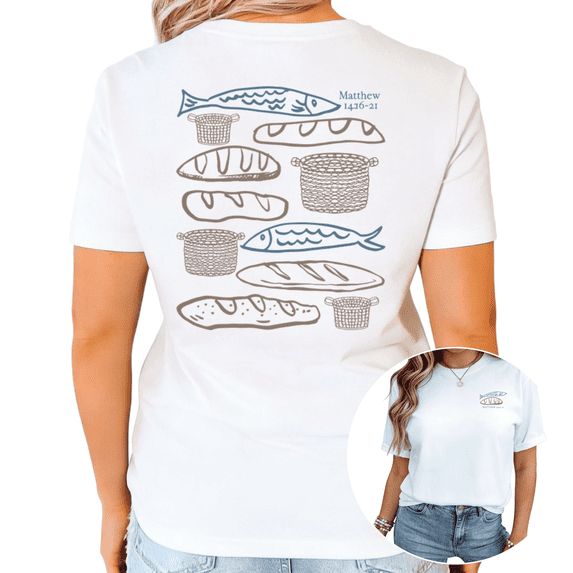 White Loaves and Fishes Graphic Tee Matthew 14:16-21 Bible Verse Christian Faith Print Casual Short Sleeve Top S-5XL