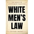 thumbnail image 1 of White Men's Law: The Roots of Systemic Racism, (Hardcover), 1 of 1