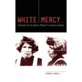 thumbnail image 1 of White Mercy: A Study of the Death Penalty in South Africa, (Hardcover), 1 of 1