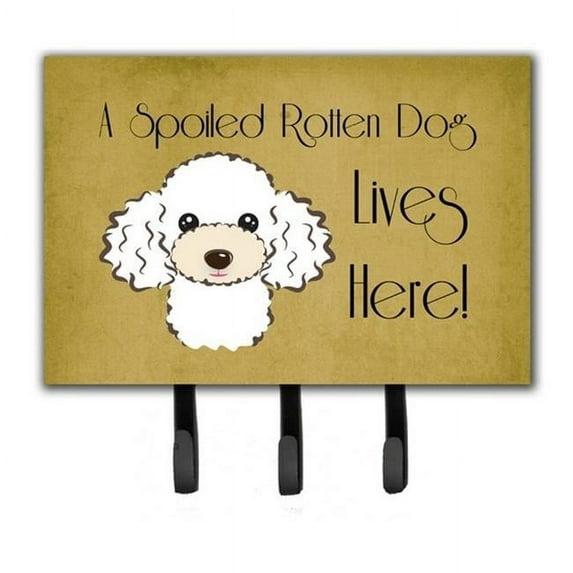 White Poodle Spoiled Dog Lives Here Leash & Key Holder