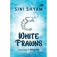 thumbnail image 1 of White Prawns, (Paperback), 1 of 1