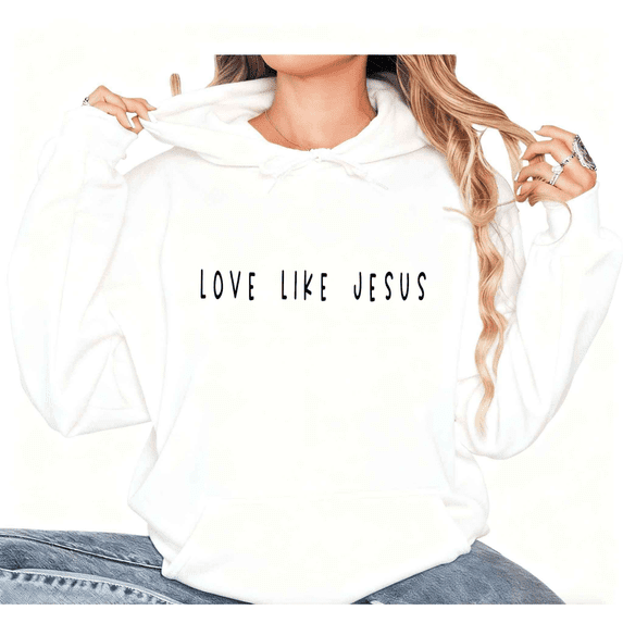 White Print Hoodie Sweatshirt Graphic Sweatshirt Love Like Jesus Hand Letter Faith Church Inspirational S-2XL Tops