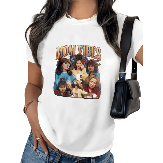 White Print T shirt Graphic Tees Shirts Mom Vibes Funny Mom Life Style Size S-5XL Tops