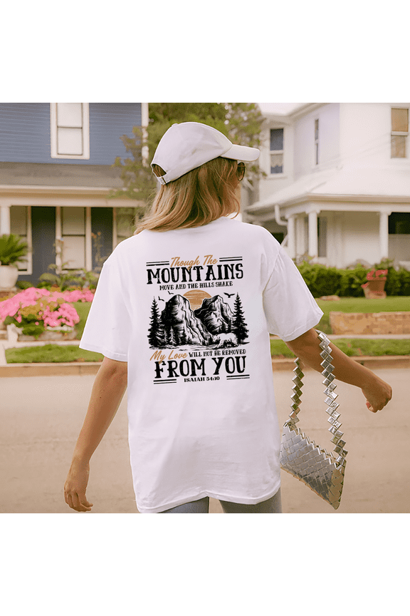 White Print Tshirt Graphic Tees Mountain Faith Isaiah 54:10 S-5XL Shirts for Daily Outfits Tops