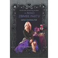 thumbnail image 1 of Pre-Owned A Mad Zombie Party (Hardcover) 0373211821 9780373211821, 1 of 1