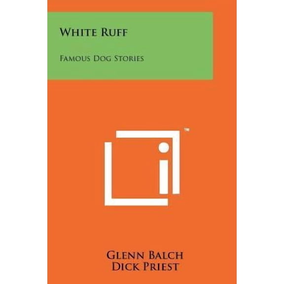 White Ruff : Famous Dog Stories
