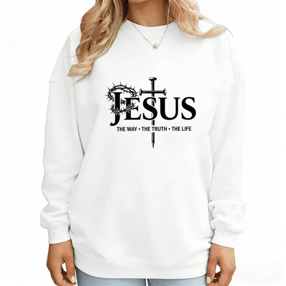 White S-3XL Jesus The Way The Truth The Life Cross Sweatshirt Pattern Sweatshirt Christian Church Fall Winter Gift Tops