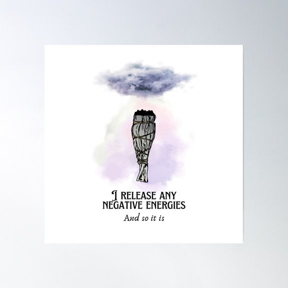 White Sage Cleansing I Release Any Negative Energies Poster Wall Art, Modern Wall Decor, 30x30 UNFRAMED