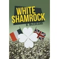thumbnail image 1 of White Shamrock (Hardcover), 1 of 1
