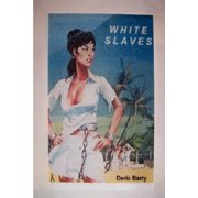 White Slaves, (Paperback)