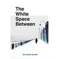 thumbnail image 1 of Pre-Owned White Space Between (Paperback) 1897187491 9781897187494, 1 of 1