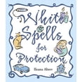 thumbnail image 1 of Pre-Owned White Spells for Protection (Paperback) 0738710857 9780738710853, 1 of 1